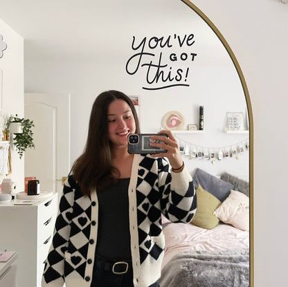 You've Got This Mirror Decal