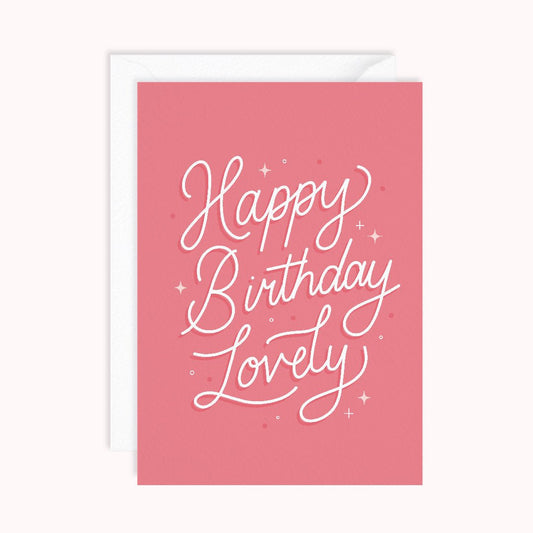 Happy Birthday Lovely card - daniwhitedesign