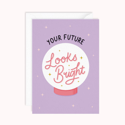 Your Future Looks Bright Card - daniwhitedesign